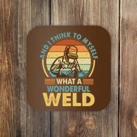 Funny Vintage What A Wonderful Weld Coaster