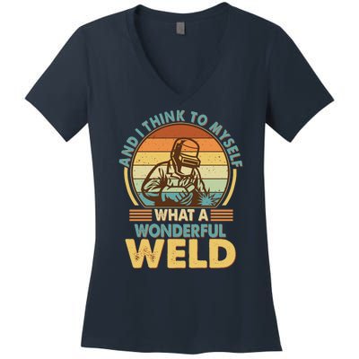 Funny Vintage What A Wonderful Weld Women's V-Neck T-Shirt