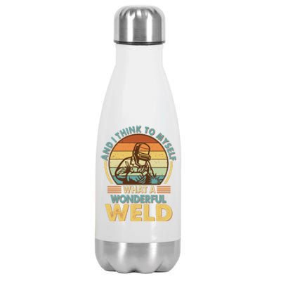 Funny Vintage What A Wonderful Weld Stainless Steel Insulated Water Bottle