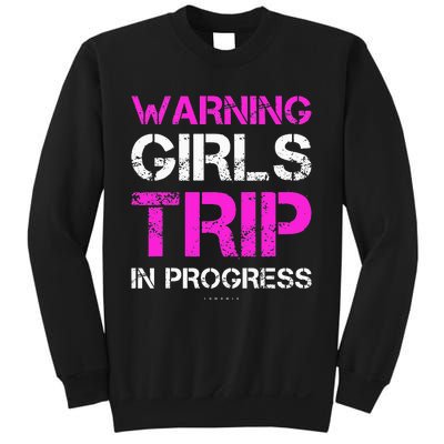 Funny Vacation Warning Trip In Progress Sweatshirt