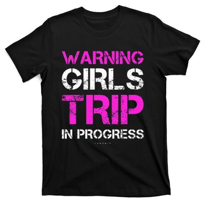 Funny Vacation Warning Trip In Progress T-Shirt