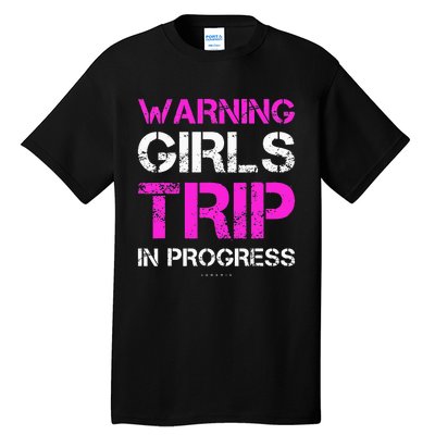 Funny Vacation Warning Trip In Progress Tall T-Shirt