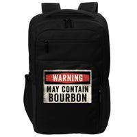 Funny Vintage Warning May Contain Bourbon Impact Tech Backpack