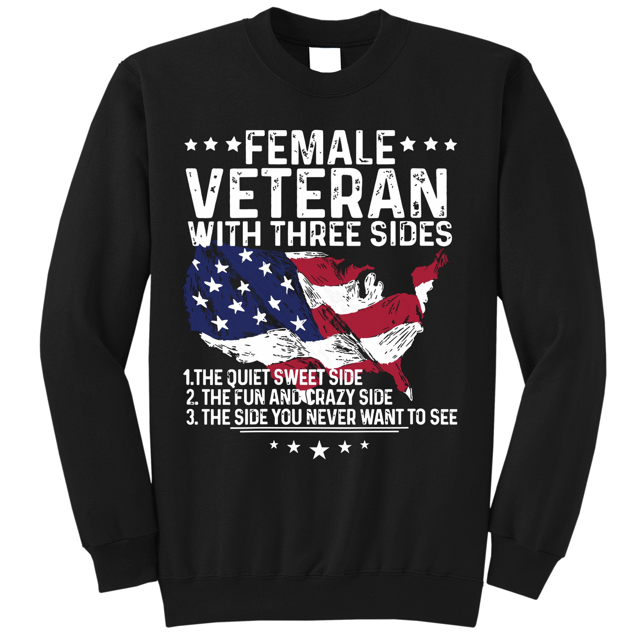 Female Veteran With Three Sides Women Veteran American Flag Sweatshirt