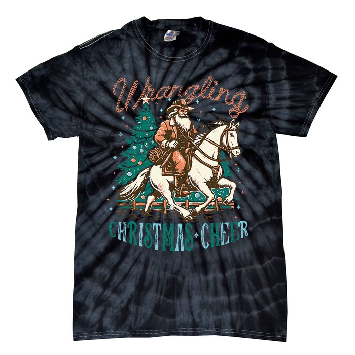 Funny Vintage Western Cowboy Santa Wrangling Christmas Cheer Tie-Dye T-Shirt