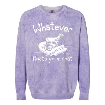 Funny Vintage Whatever Floats Your Goat Colorblast Crewneck Sweatshirt