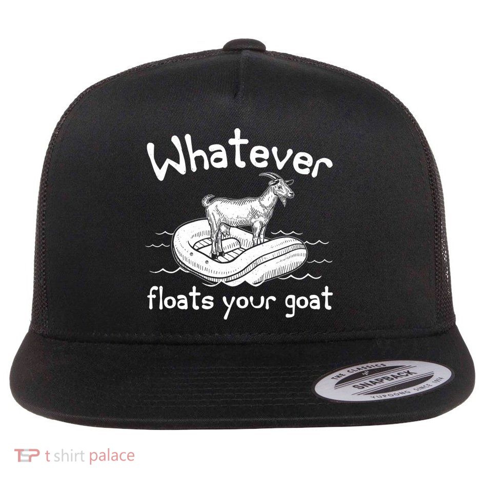 Funny Vintage Whatever Floats Your Goat Flatbill Hat