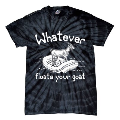 Funny Vintage Whatever Floats Your Goat Tie-Dye T-Shirt