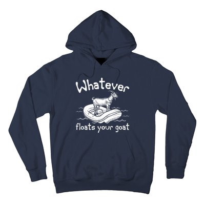 Funny Vintage Whatever Floats Your Goat Hoodie