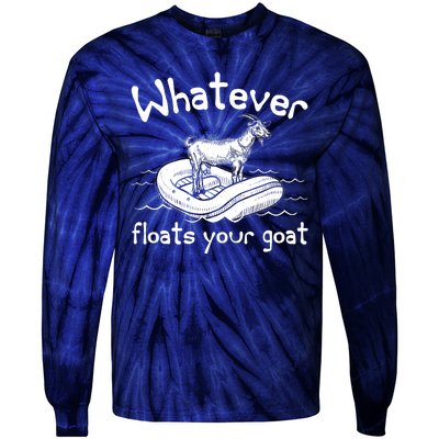 Funny Vintage Whatever Floats Your Goat Tie-Dye Long Sleeve Shirt