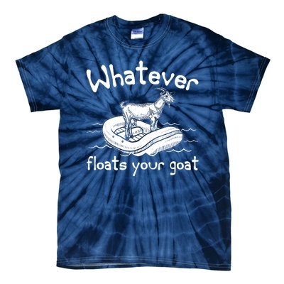 Funny Vintage Whatever Floats Your Goat Tie-Dye T-Shirt