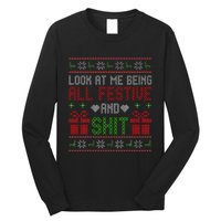 Funny Vintage Xmas Look At Me Being All Festive And Shit  Long Sleeve Shirt