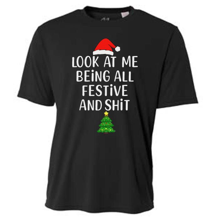 Funny Vintage Xmas Look At Me Being All Festive And Shits Cooling Performance Crew T-Shirt