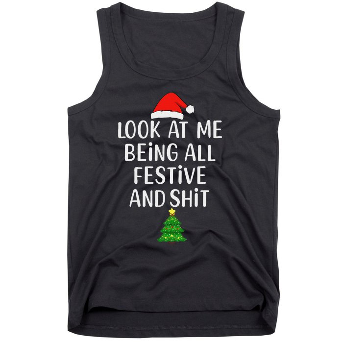 Funny Vintage Xmas Look At Me Being All Festive And Shits Tank Top