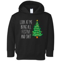 Funny Vintage Xmas Look At Me Being All Festive And Shit Toddler Hoodie