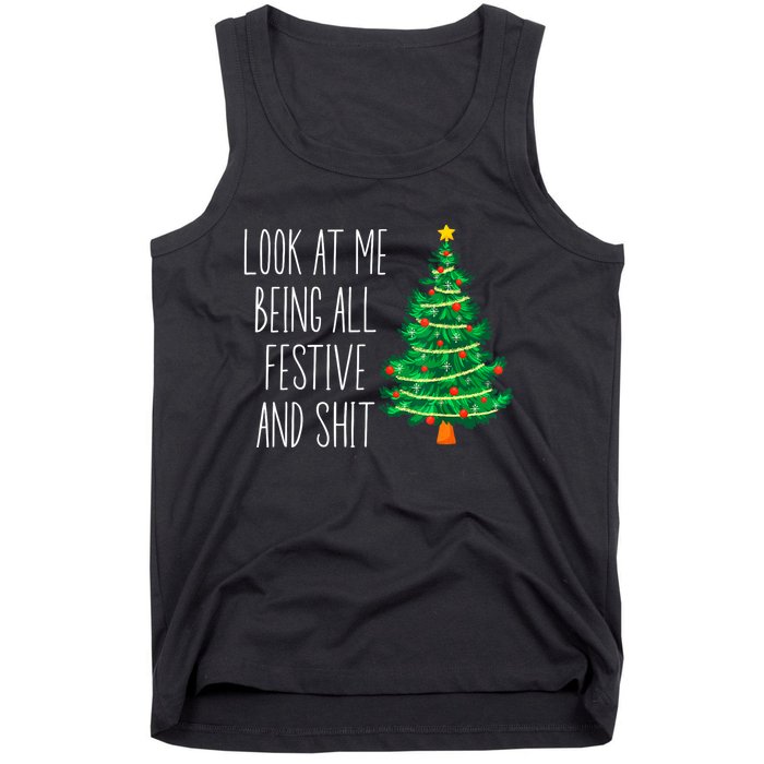 Funny Vintage Xmas Look At Me Being All Festive And Shit Tank Top