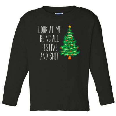 Funny Vintage Xmas Look At Me Being All Festive And Shit Toddler Long Sleeve Shirt