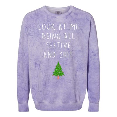 Funny Vintage Xmas Look At Me Being All Festive And Shits Colorblast Crewneck Sweatshirt