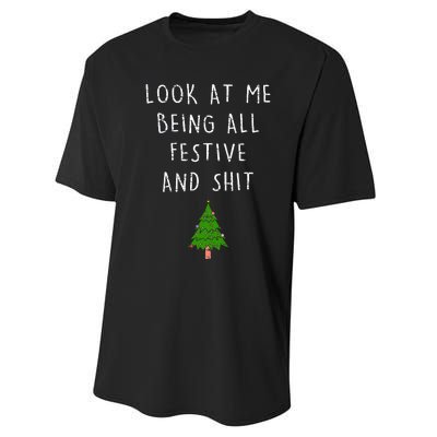 Funny Vintage Xmas Look At Me Being All Festive And Shits Performance Sprint T-Shirt