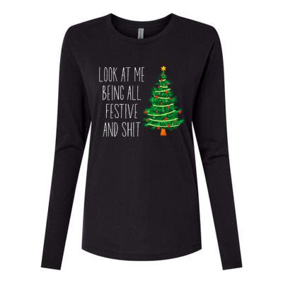 Funny Vintage Xmas Look At Me Being All Festive And Shit Womens Cotton Relaxed Long Sleeve T-Shirt