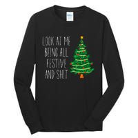 Funny Vintage Xmas Look At Me Being All Festive And Shit Tall Long Sleeve T-Shirt