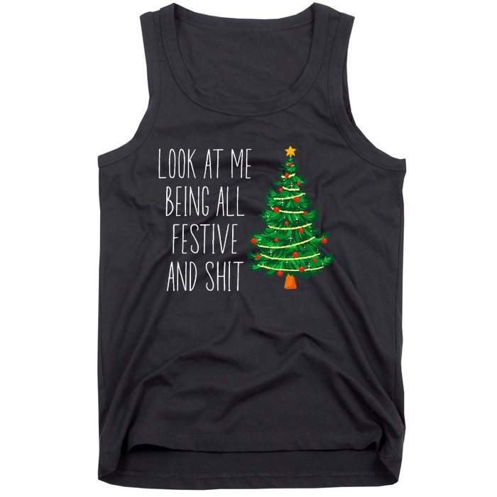 Funny Vintage Xmas Look At Me Being All Festive And Shit Tank Top