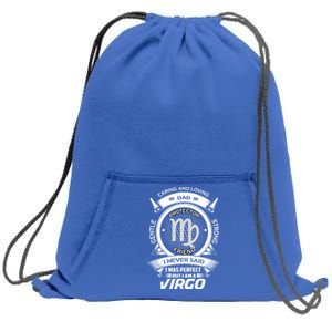 Funny Virgo Zodiac Dad Gift Sweatshirt Cinch Pack Bag