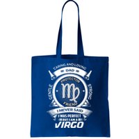 Funny Virgo Zodiac Dad Gift Tote Bag