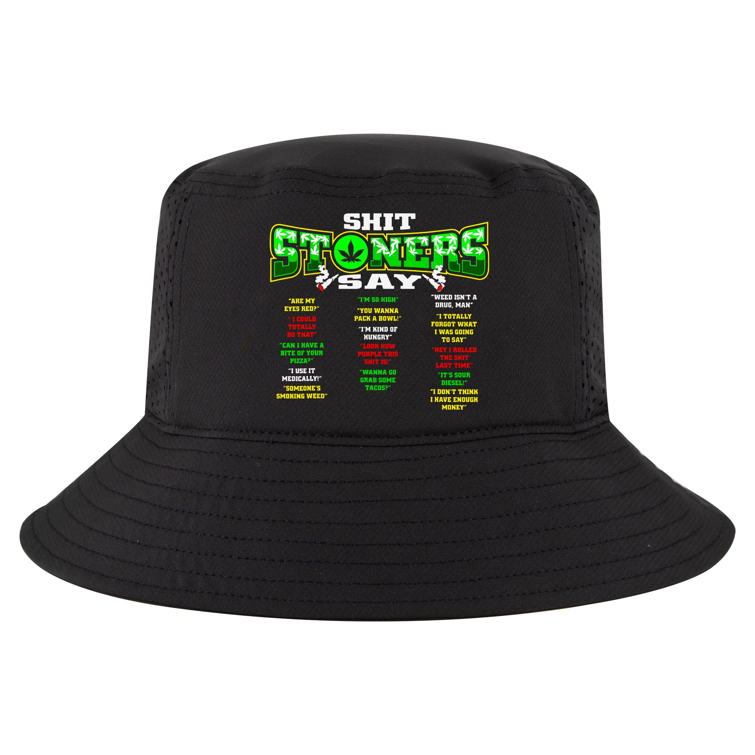 Funny Weed 420 Pot Smoker Stoner Humor Cannabis Gift Cool Comfort Performance Bucket Hat