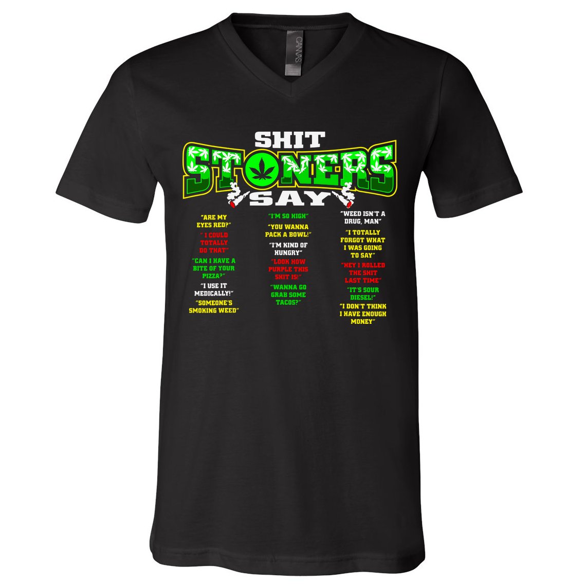 Funny Weed 420 Pot Smoker Stoner Humor Cannabis Gift V-Neck T-Shirt