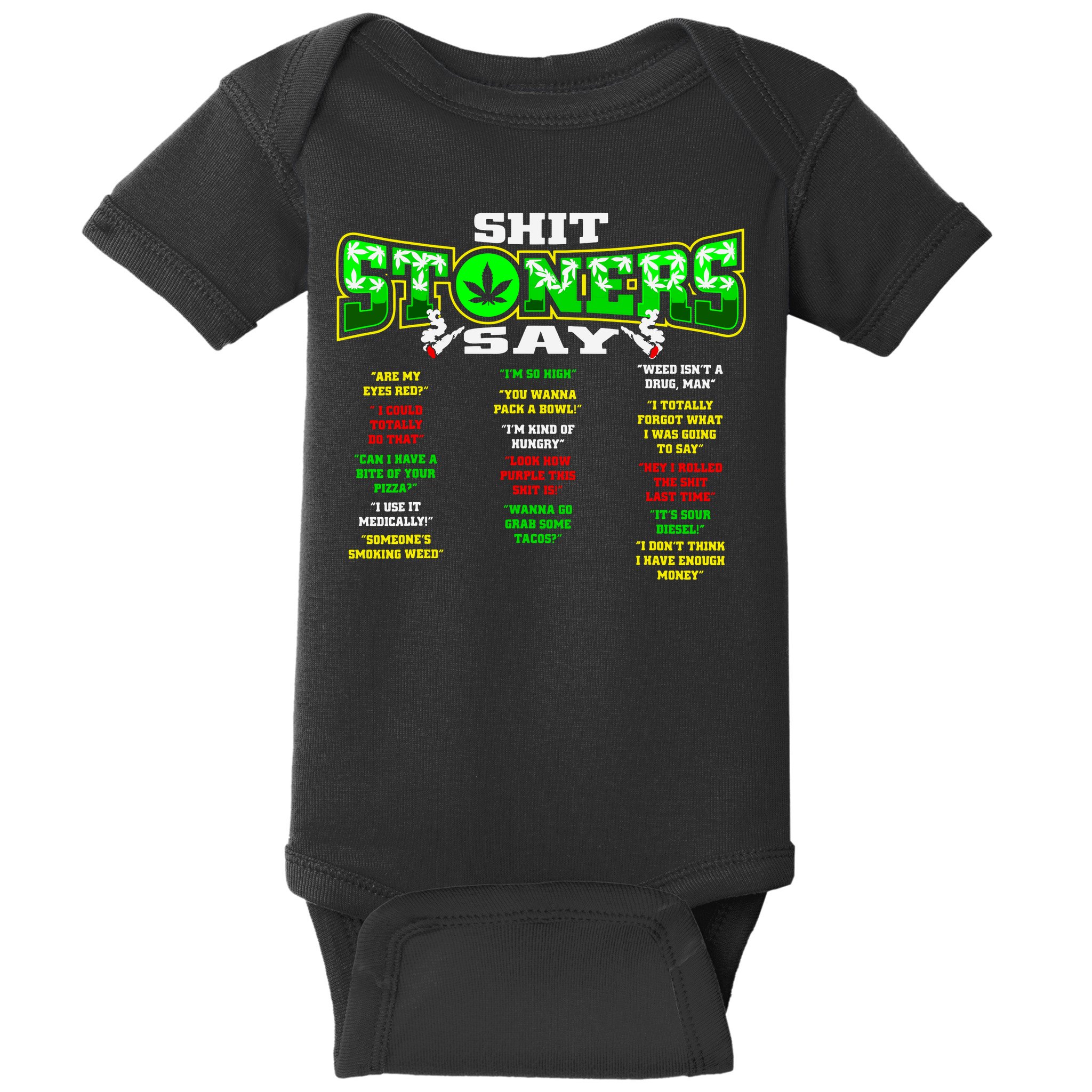 Funny Weed 420 Pot Smoker Stoner Humor Cannabis Gift Baby Bodysuit