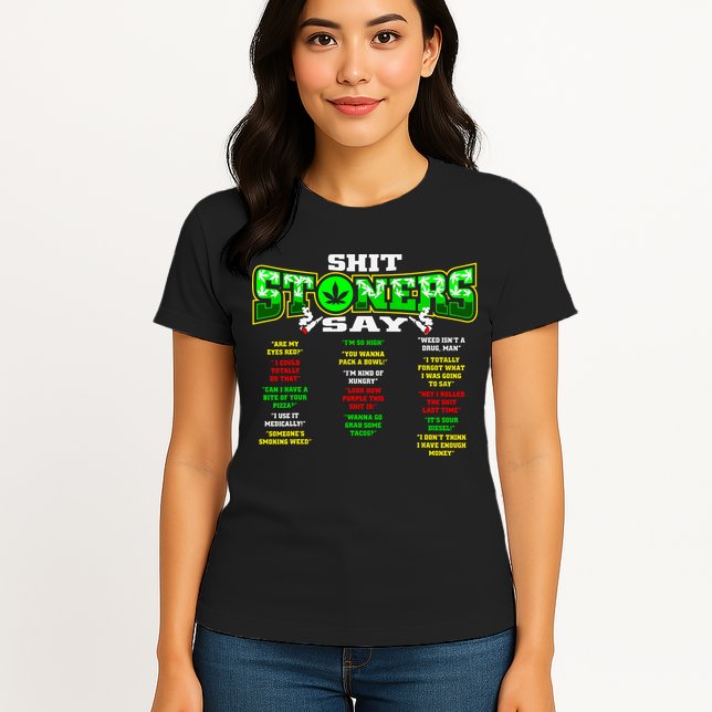 Funny Weed 420 Pot Smoker Stoner Humor Cannabis Gift Womens T-Shirt
