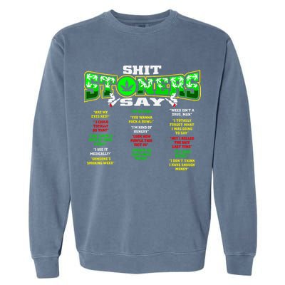 Funny Weed 420 Pot Smoker Stoner Humor Cannabis Gift Garment-Dyed Sweatshirt