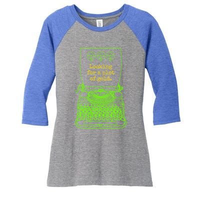 Funny Writer Author Novelist St Patricks Day Plot Of Gold Gift Women's Tri-Blend 3/4-Sleeve Raglan Shirt