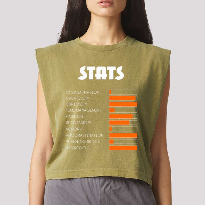 For With Adhd Stats Neurodiversity Awareness Garment-Dyed Women's Muscle Tee