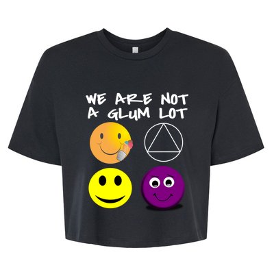 Funny We Are Not A Glum Lot Alcoholics Anonymous Recovery Cool Gift Bella+Canvas Jersey Crop Tee