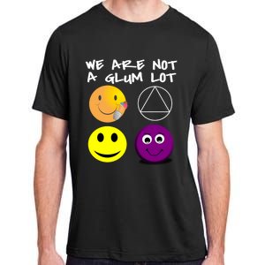 Funny We Are Not A Glum Lot Alcoholics Anonymous Recovery Cool Gift Adult ChromaSoft Performance T-Shirt