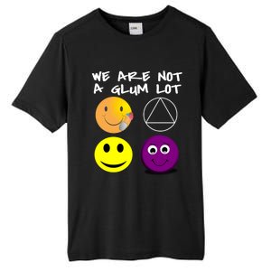 Funny We Are Not A Glum Lot Alcoholics Anonymous Recovery Cool Gift Tall Fusion ChromaSoft Performance T-Shirt