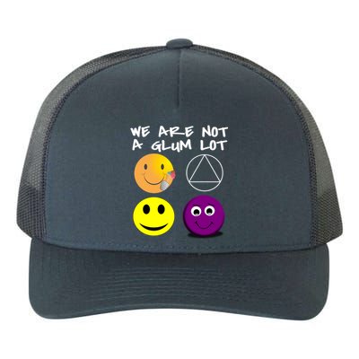 Funny We Are Not A Glum Lot Alcoholics Anonymous Recovery Cool Gift Yupoong Adult 5-Panel Trucker Hat