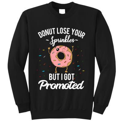 Funny Worker Appreciation I Got Promoted Job Promotion Sweatshirt
