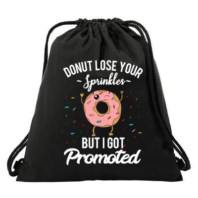 Funny Worker Appreciation I Got Promoted Job Promotion Drawstring Bag