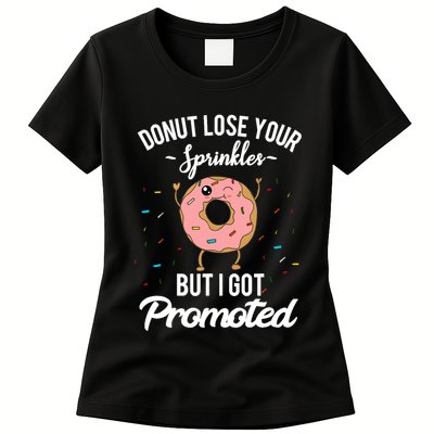 Funny Worker Appreciation I Got Promoted Job Promotion Womens T-Shirt