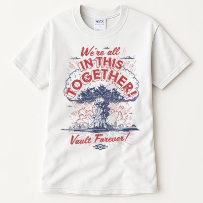 Fallout WeRe All In This Together Tall T-Shirt