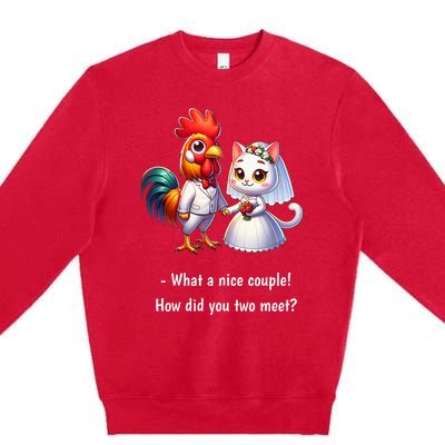 Fun What A Nice Couple Chicken And Cat Premium Crewneck Sweatshirt