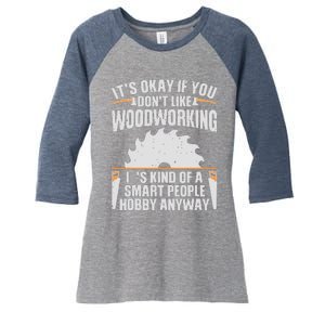 Funny Woodworking Art For Men Women Woodworking Woodworker Women's Tri-Blend 3/4-Sleeve Raglan Shirt