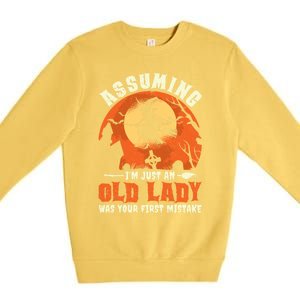 Funny Witch Assuming Im Just An Old Lady Halloween Humor Gift Premium Crewneck Sweatshirt