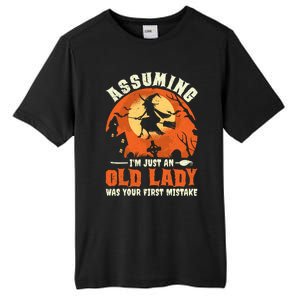 Funny Witch Assuming Im Just An Old Lady Halloween Humor Gift Tall Fusion ChromaSoft Performance T-Shirt