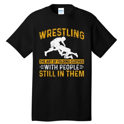 Funny Wrestling Art Of Folding Clothes With People In Them Tall T-Shirt