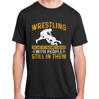 Funny Wrestling Art Of Folding Clothes With People In Them Adult ChromaSoft Performance T-Shirt