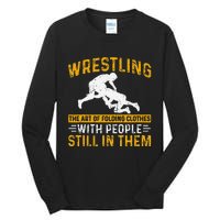 Funny Wrestling Art Of Folding Clothes With People In Them Tall Long Sleeve T-Shirt